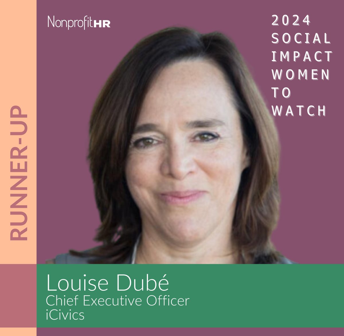 Runner-Up Spotlight Series: Meet Louise Dubé, CEO of @icivics since 2014. Learn more about Louise and all the extraordinary runners-up named to this year's Social Impact Women to Watch List: nonprofithr.com/2024-social-im… 
#NonprofitHR #2024W2W