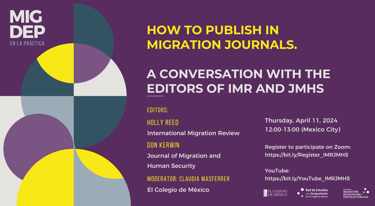 📢Don't forget it! How to publish in #migration journals? A conversation with the editors Holly Reed of @IMRjournal and Don Kerwin @JMHSjournal from @CMSnewyork

📅April 11th, 12 (Mexico City)
Register to participate on Zoom:
bit.ly/Register_IMRJM…

@elcolmex @des_igualdades