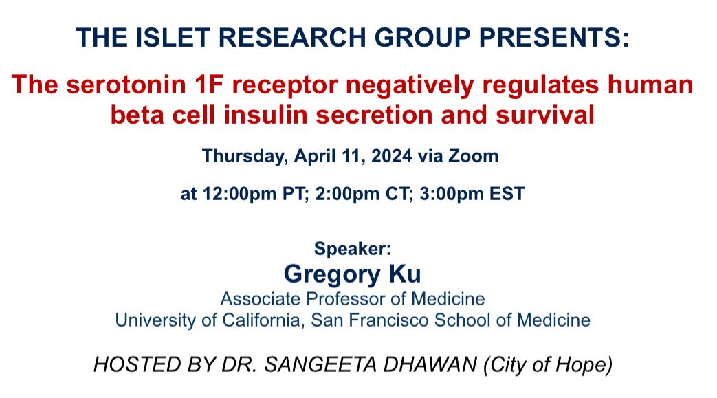 Join us for serotonin signaling in beta cells this Thursday 4/11, Gregory Ku from UCSF.