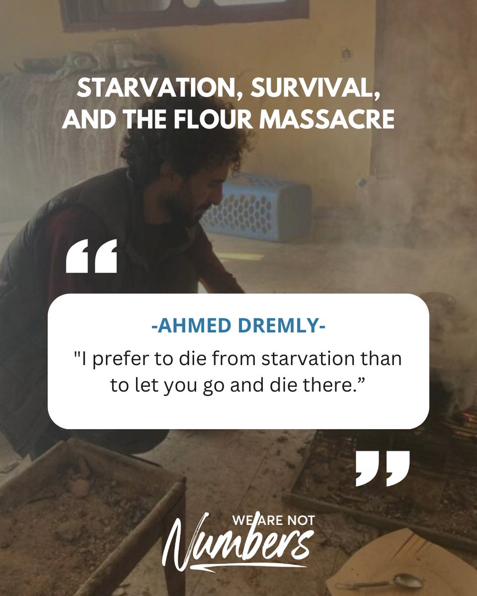 “Starvation, survival, and the Flour Massacre” Witness Ahmed Dremly's raw account from the Gaza Strip, In the face of desperate hunger for flour, Click the link below for the full story. wearenotnumbers.org/starvation-sur…