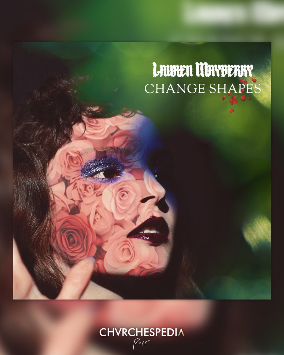 'CHANGE SHAPES' COVER ART CHALLENGE 🥀 Lauren Mayberry released 'Change Shapes' exactly one month ago ❤️💚 On February, she challenged her fans to create some cover art and then chose two of our artworks! Thank you @laurenevemay 🥺❤️ 🔗 Full project ⤵️ chvrchespedia.weebly.com/change-shapes-…