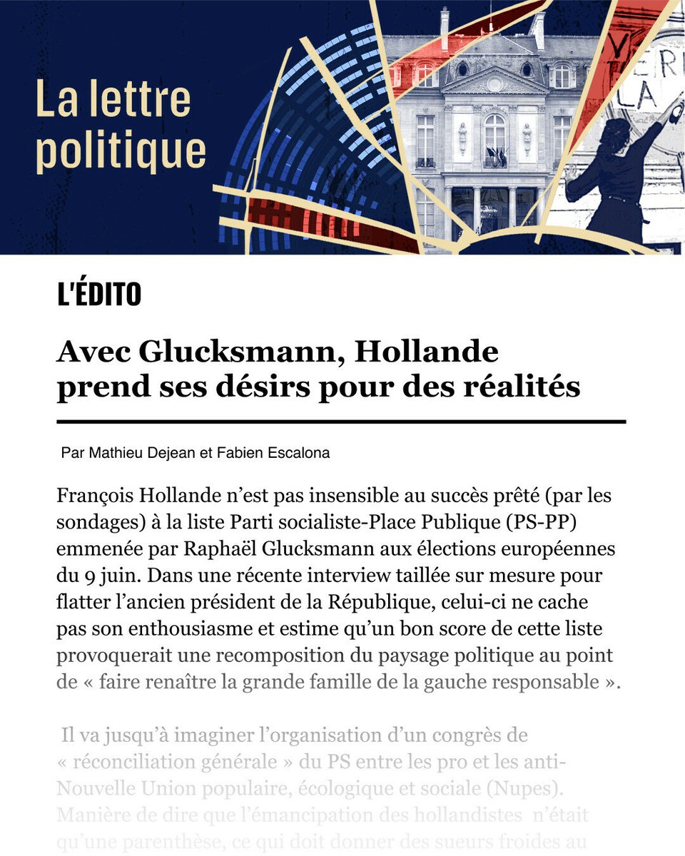 Newsletter 📧 | La lettre politique François Hollande s'intéresse beaucoup au succès prêté (par les sondages) à la liste PS-PP emmenée par Raphaël Glucksmann. Cela n'a pas échappé à @Mathieu2jean et @fab_escalona. Pour vous inscrire ➡️ l.mediapart.fr/dOj