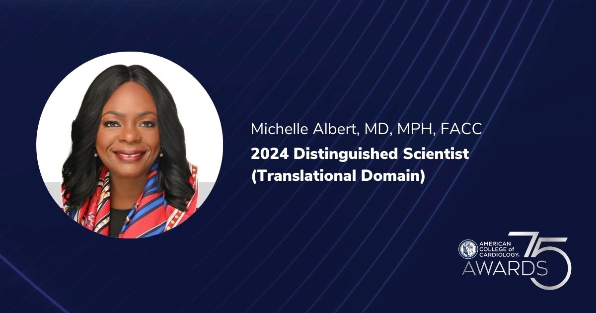 We are honored to recognize Dr. Michelle Albert for the Distinguished Scientist Award in the translational domain. Dr. Albert’s trailblazing work understanding of the social & biological pathways that link adversity to health has helped vulnerable populations. #ACC24