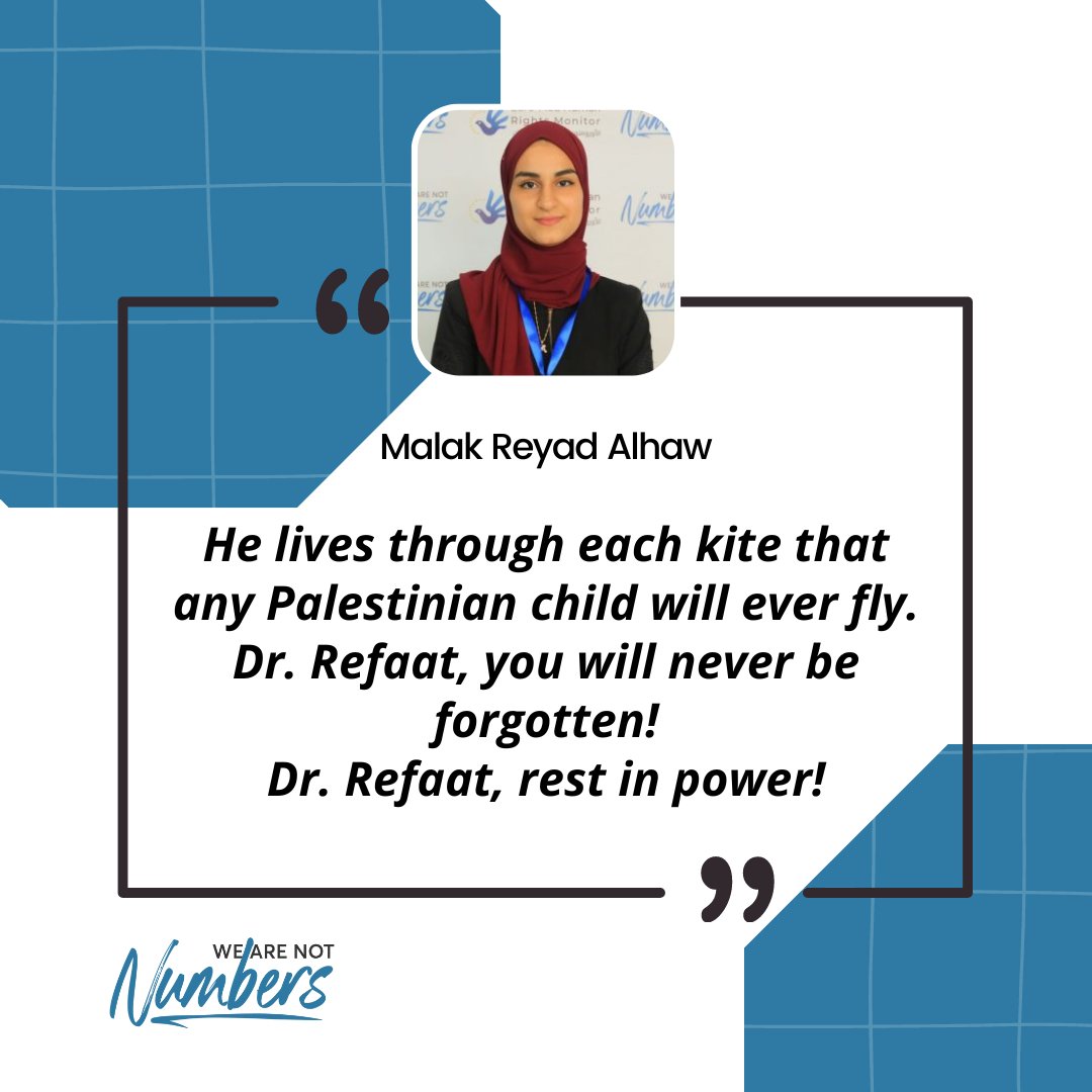 Telling Dr. Refaat’s story is both an honor and a duty” Dr. Refaat Alareer, a beloved mentor and literary luminary, through the heartfelt narrative penned by Malak Reyad Alhaw. Follow the link in our bio to uncover the depths of his remarkable journey. wearenotnumbers.org/telling-dr-ref…