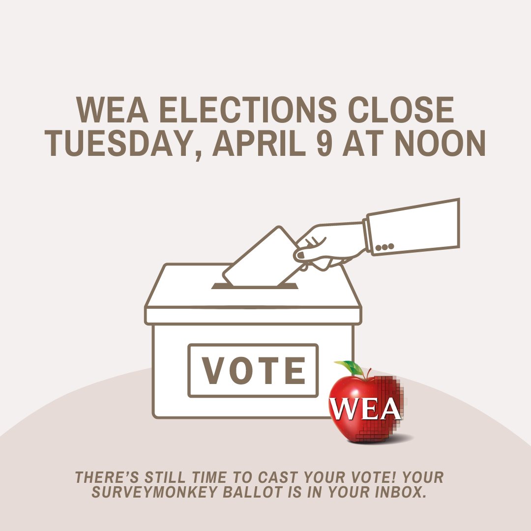 There's still time to cast your vote in the 2024 WEA Elections! Your ballot was delivered via SurveyMonkey on March 26. If you have trouble finding or casting your ballot, contact aturner@wyoea.org.
