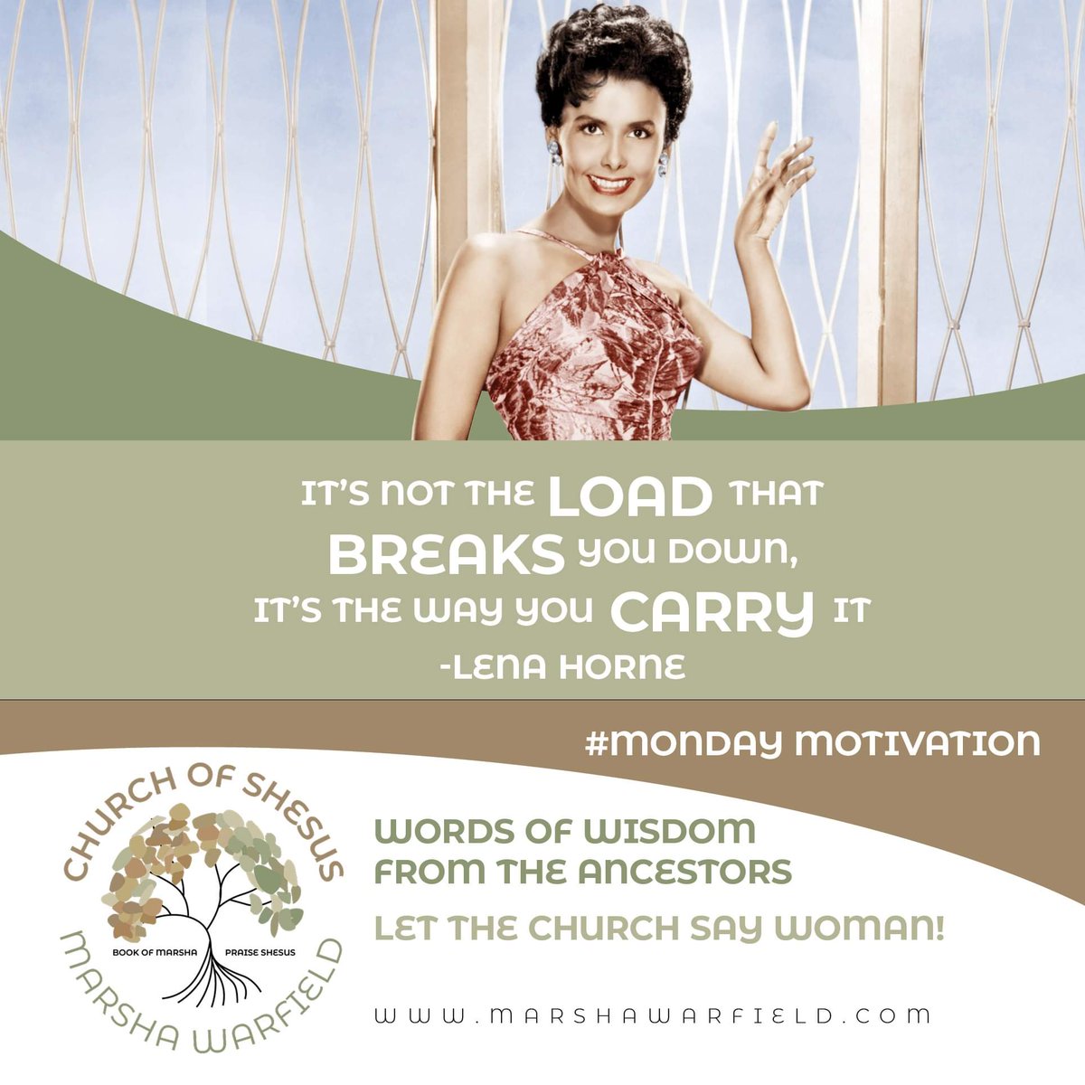 #MondayMotivation 'It's not the load that breaks you down, it's the way you carry it.' - Lena Horne