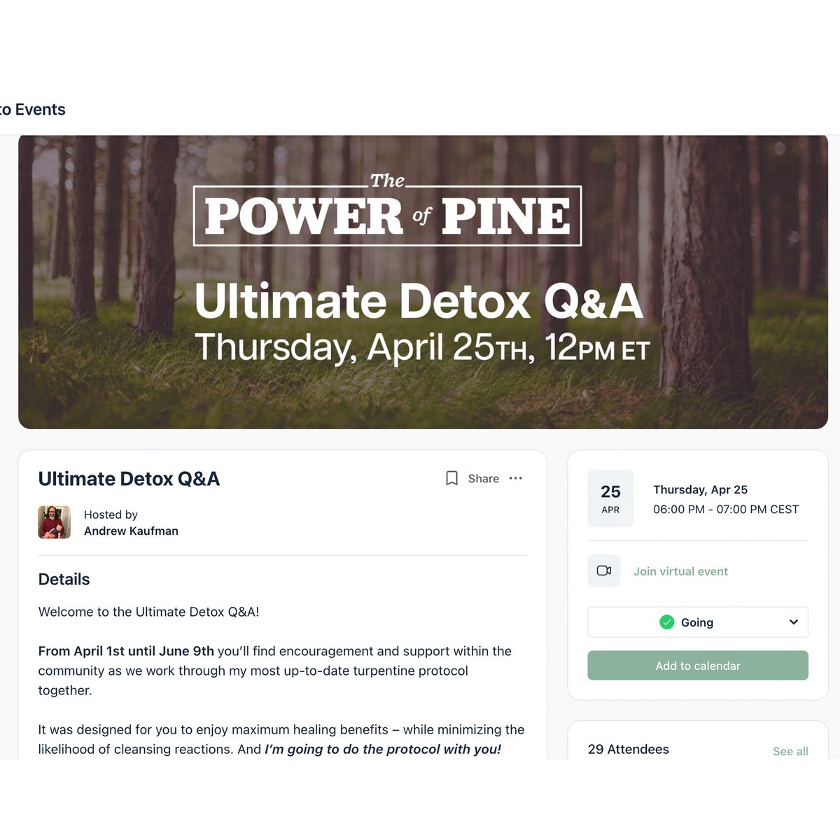 If you purchased the latest Terrain Workshop, The Power of Pine: The Ultimate Detox, you’ll be invited to join an exclusive group going through the turpentine detox protocol together, April 1st - June 9th. offerings.andrewkaufmanmd.com/true-living-fe…