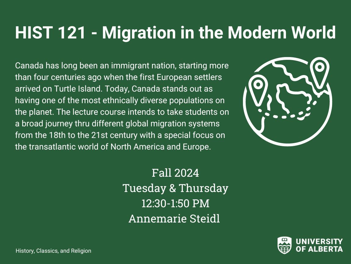 Check out HIST 121 - Migration in the Modern World offered in Fall 2024! Register today: beartracks.ualberta.ca