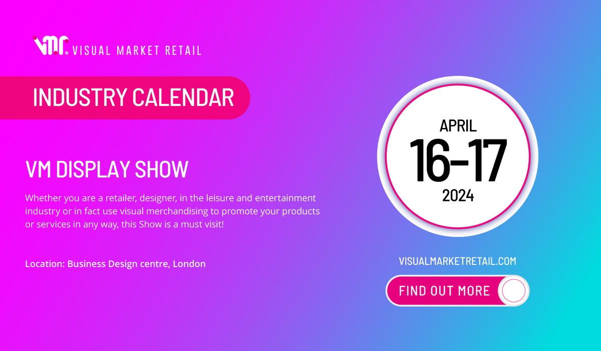 VMRetail_'s tweet photo. VMR Industry Calendar - VM Display Show

April 16th - 17th 2024
Location: Business Design centre, London

Find Out More
https://t.co/TLKhKlFM3f

#vmdisplayshow #retailerevent #retailevent #ukretailevent #londonretailevent #designer #designerevent https://t.co/tAJHDk7BmO