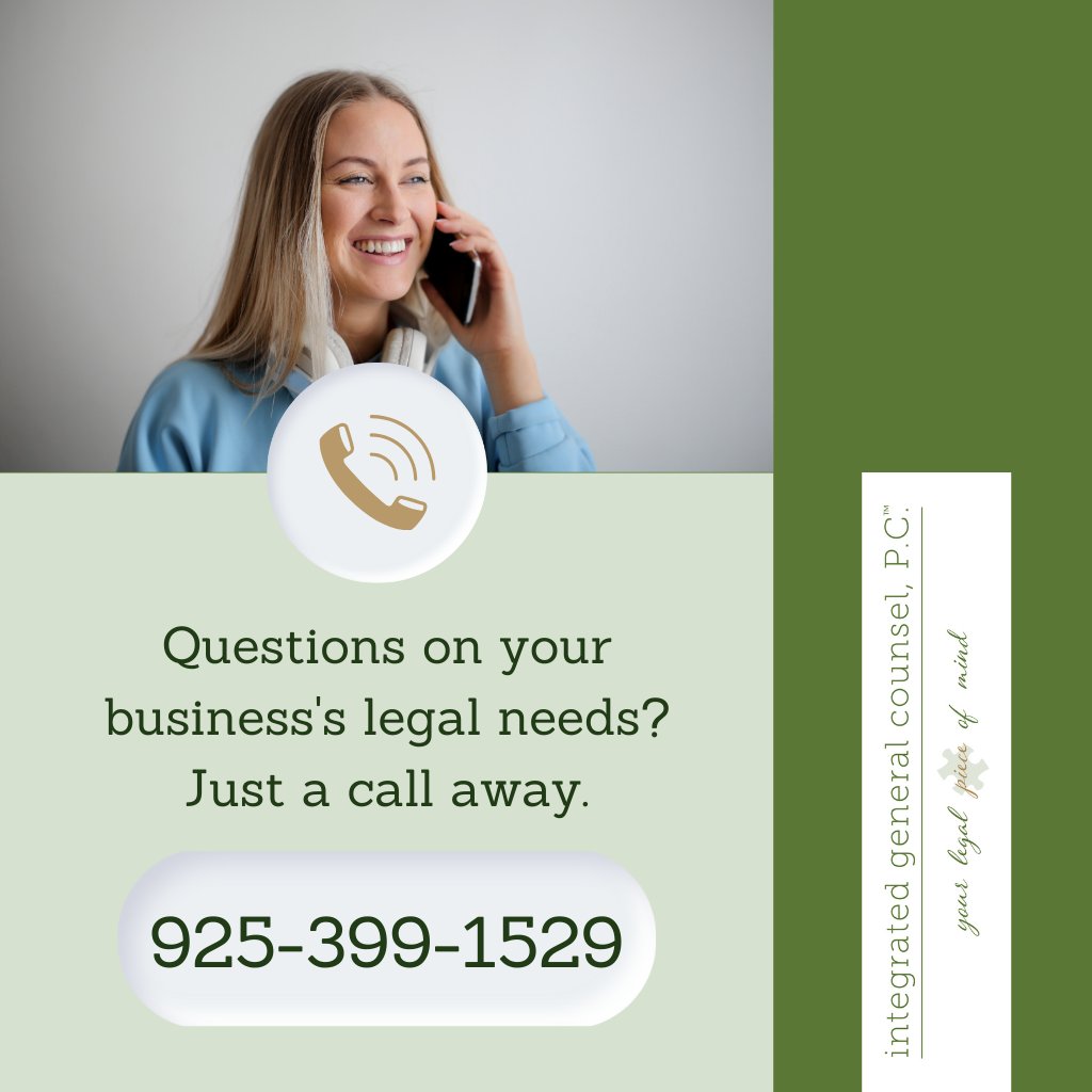 Questions about your business's legal needs? Contact us at 925-399-1529 for professional guidance tailored to your unique situation. #integratedgeneralcounsel #generalcounsel #pleasanton