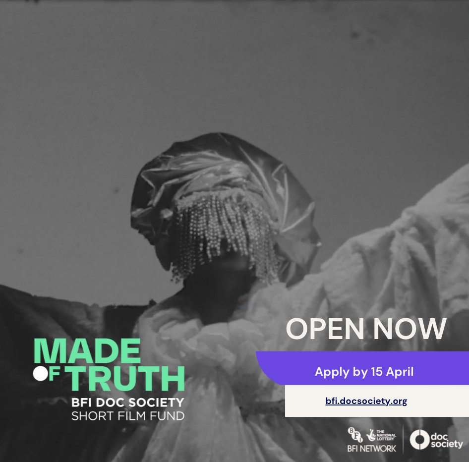 One week left to apply for our #MadeofTruth BFI Doc Society Short Film Fund!💫 Applications close 12pm BST on Monday 15th April❗ Part of @bfinetwork x #NationalLottery, we support all forms of short form non-fiction. Get your applications in - we can't wait to hear from you!