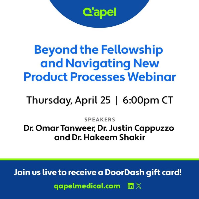 Join us for our Beyond the Fellowship and Navigating New Product Process Webinar to hear Dr. Omar Tanweer, Dr. Justin Cappuzzo, and Dr. Hakeem Shakir speak about their experiences. Click the link below to register: bit.ly/4-25-webinar #QapelMedical #Webinar