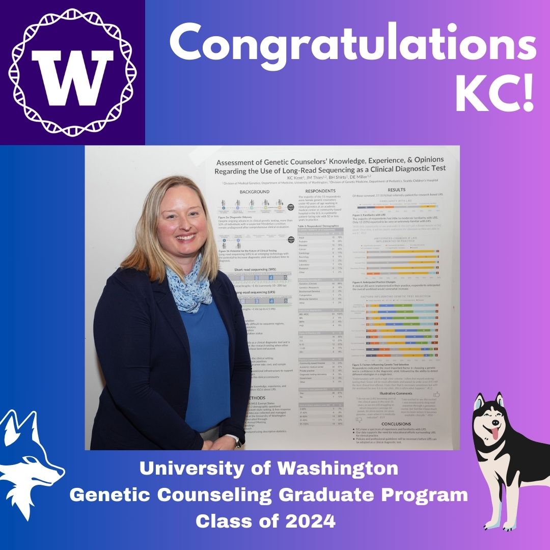 CONGRATULATIONS to KC Kent (she/her), UW GCGP Class of 2024, who completed her capstone project on “Assessment of Genetic Counselors’ Knowledge, Experience, & Opinions Regarding the Use of Long-Read Sequencing as a Clinical Diagnostic Test.” Great work, KC! 👏🧬