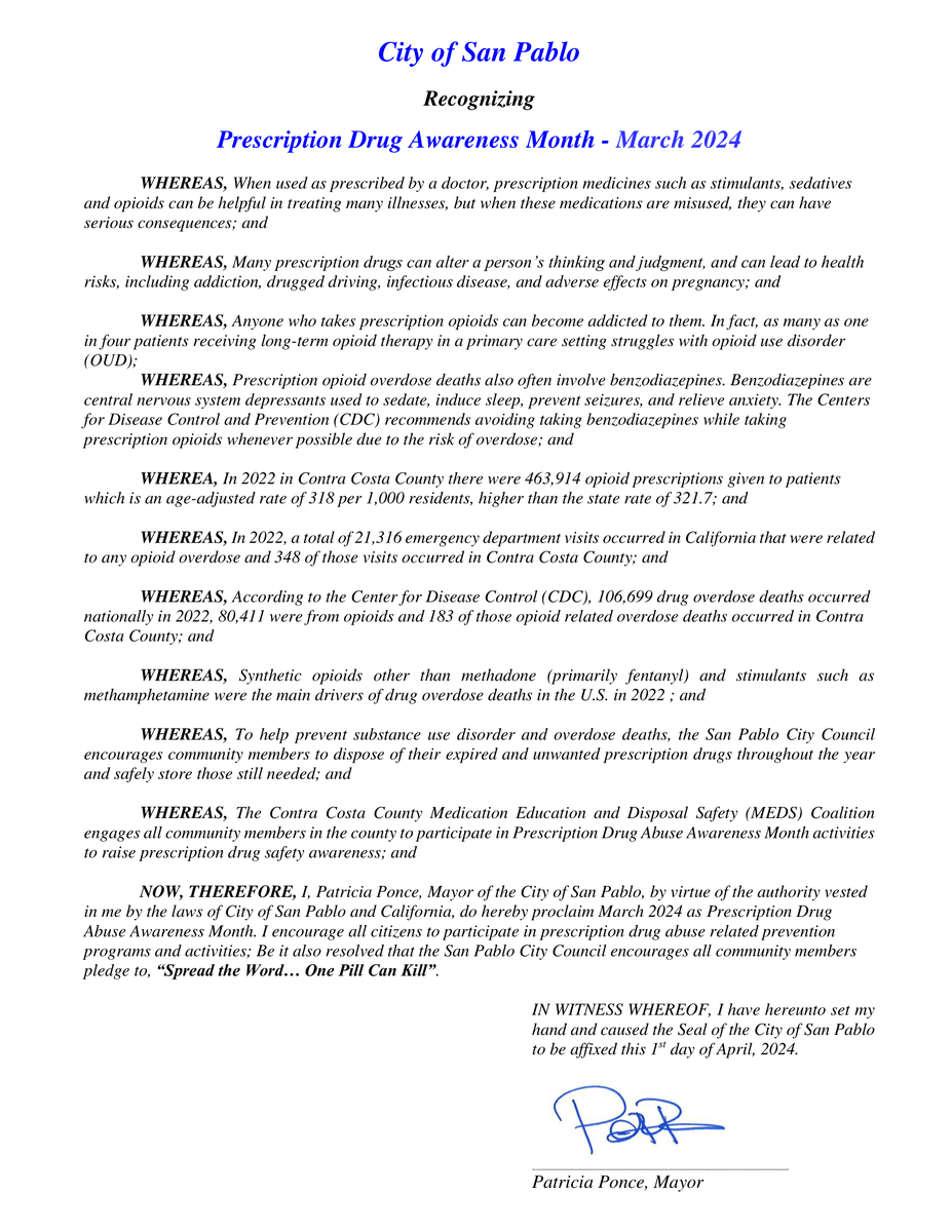 Thank you to Mayor Patricia Ponce and the San Pablo City Council for recognizing March as Prescription Drug Abuse Awareness Month. This designation is a crucial step towards raising awareness about America's prescription drug abuse epidemic.