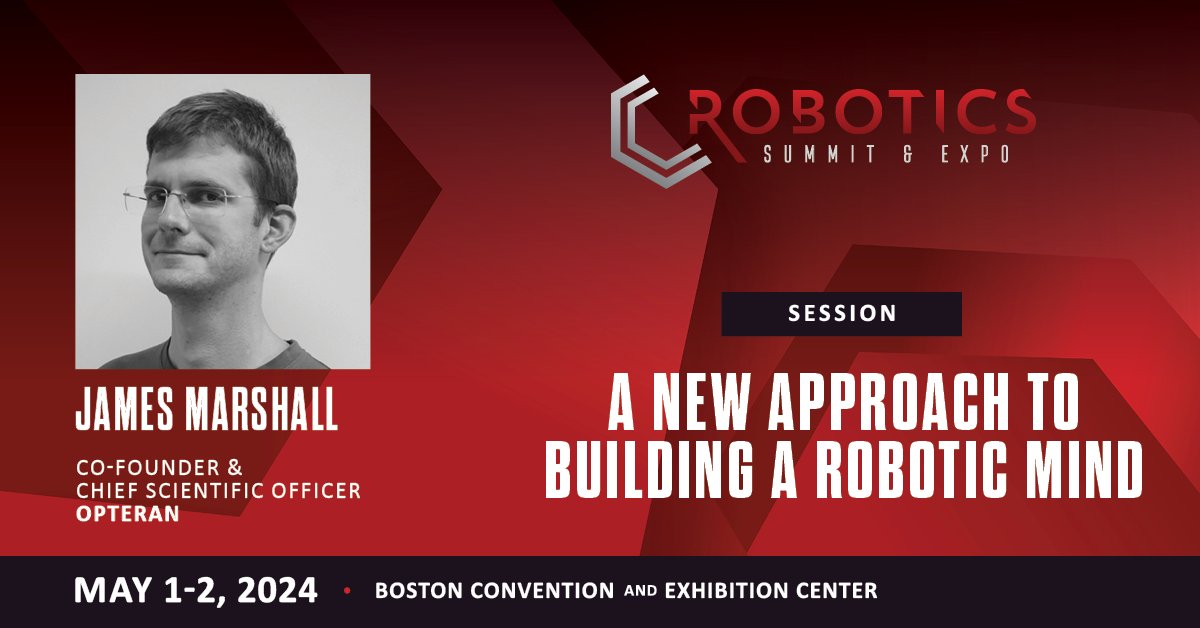 Opteran co-founder Prof. James Marshall is speaking @Robotics_Summit. Discover how neuroscience is providing an alternative approach for generalized autonomy. May 1-2, Boston  lnkd.in/giVsZ54R #NaturalIntelligence #RSE2024 #Autonomy #AGV #AMR