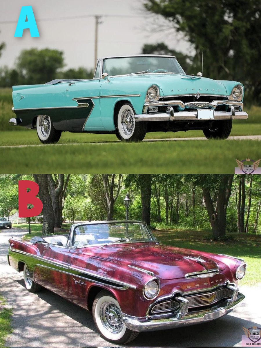 Which '50s icon steals your heart??
A -1956 Plymouth Belvedere Convertible
B -1956 DeSoto Fireflite Convertible
A or B ?