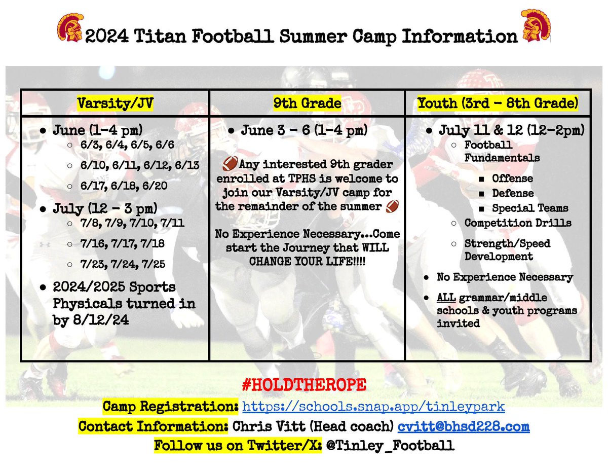 🏈2024 Titan Football Summer Camps🏈

🏫Classes of '25 - '26 - '27 - '28    YOU ARE UP!!!!

✅Varsity/JV Camp 
✅9th Grade (Incoming Freshmen)
✅Youth Camp (3rd - 8th Graders)

Get In the Game...DO NOT LET LIFE PASS YOU BY!!!