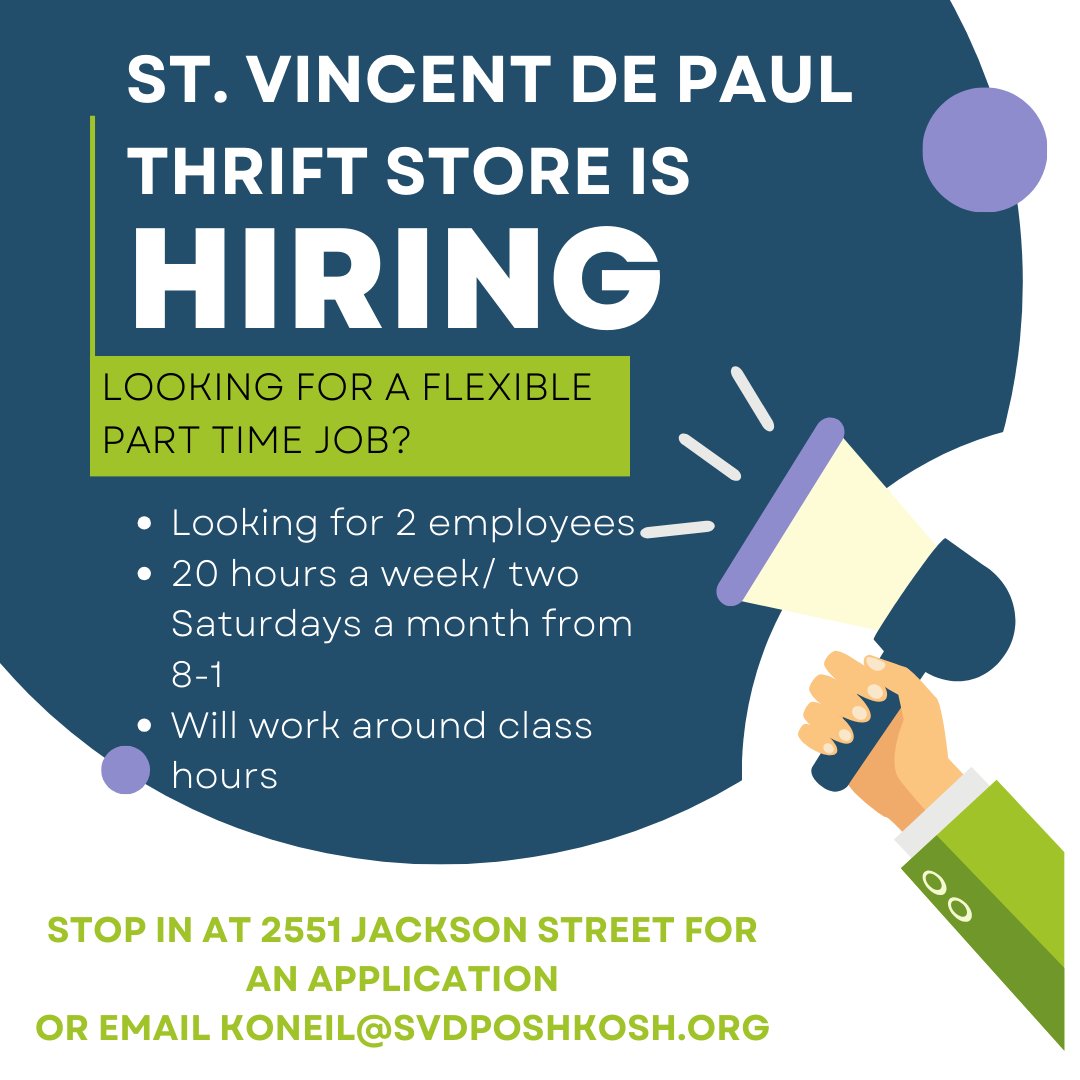 St. Vincent De Paul Oshkosh is hiring! For more information email koneil@svdposhkosh.org
