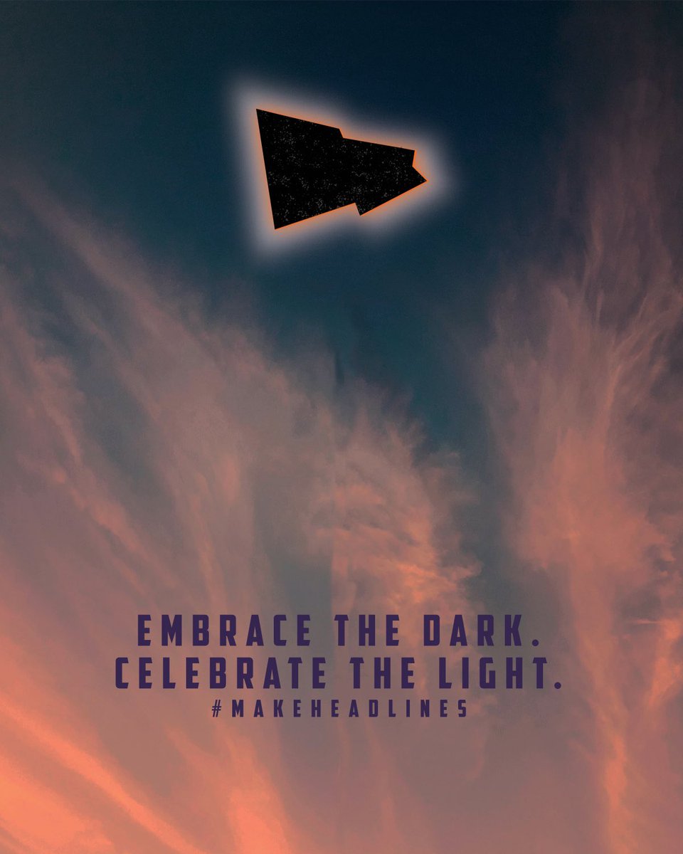 “Embrace the dark. Celebrate the light.” #MakeHeadlines