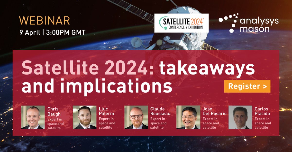 Analysys Mason (@analysysmason) on Twitter photo Join our satellite and space experts tomorrow at our Satellite 2024 webinar, where they will discuss their takeaways from <a href="/SATELLITEDC/">SATELLITE x GovMilSpace</a>.
Register now: bit.ly/43yS6TL
#Starlink #SpaceX #D2D #SATShow #Satellite2024 Join our satellite and space experts tomorrow at our Satellite 2024 webinar, where they will discuss their takeaways from <a href="/SATELLITEDC/">SATELLITE x GovMilSpace</a>.
Register now: bit.ly/43yS6TL
#Starlink #SpaceX #D2D #SATShow #Satellite2024