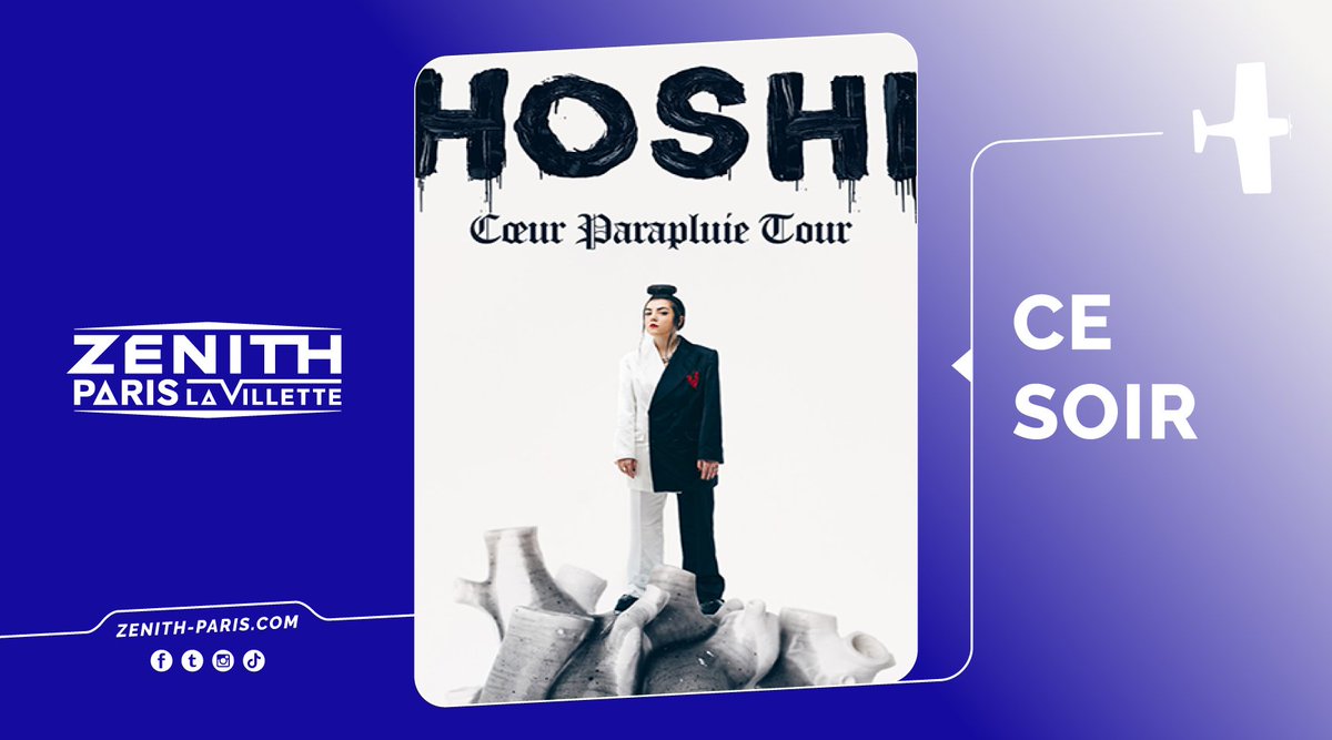 ⏲️ H O R A I R E S ⏲️ Ce soir, retrouvez l'envoutante @HoshiOfficial en concert au Zenith Paris - La Villette pour le Coeur Parapluie Tour ! 💖☂️ ➡️ 18h30 : Ouverture des portes ➡️ 20h première partie : Ferielle ➡️ 20h50 : Hoshi Bon show😎
