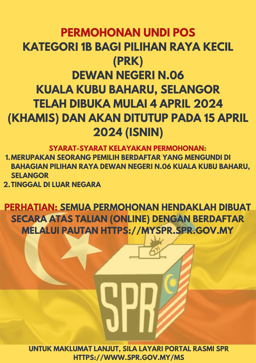 MYEmbLima's tweet image. Hebahan berkaitan Permohonan Undi Pos Kategori 1B (Luar Negara) bagi Pilihan Raya Kecil (PRK) Dewan Negeri N.06 Kuala Kubu Baharu, Selangor.