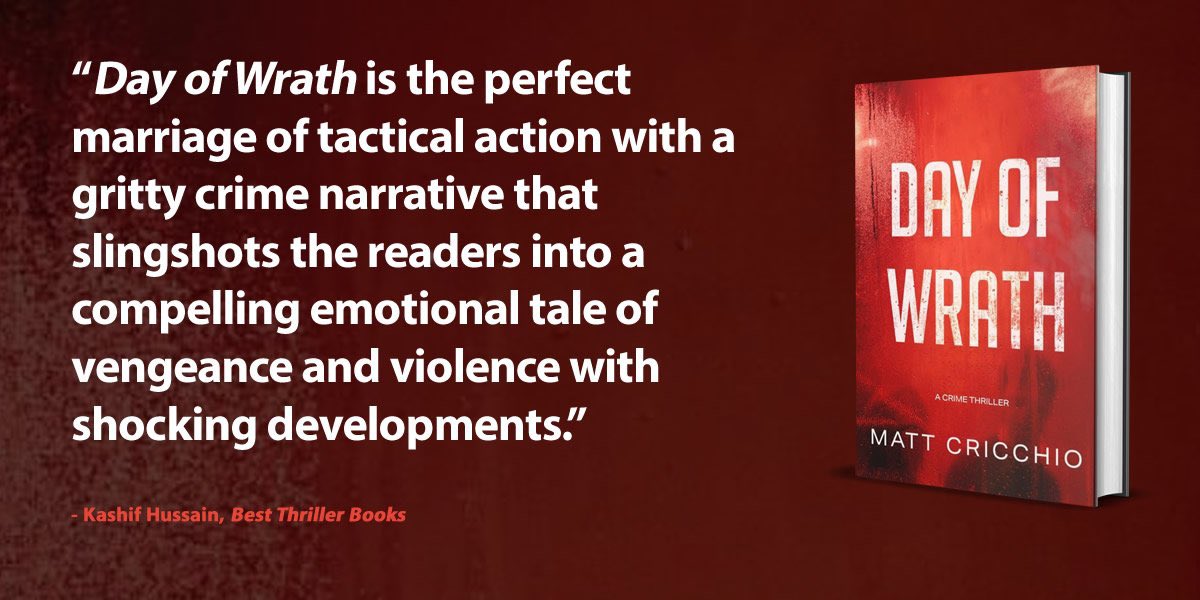 Happy pub day to Matt Cricchio on a gritty and excellent crime-tactical thriller that’s guaranteed to thrill you immensely. Check out my @BestThrillBooks review for DAY OF WRATH and get your copies asap: bestthrillerbooks.com/kashif-hussain…