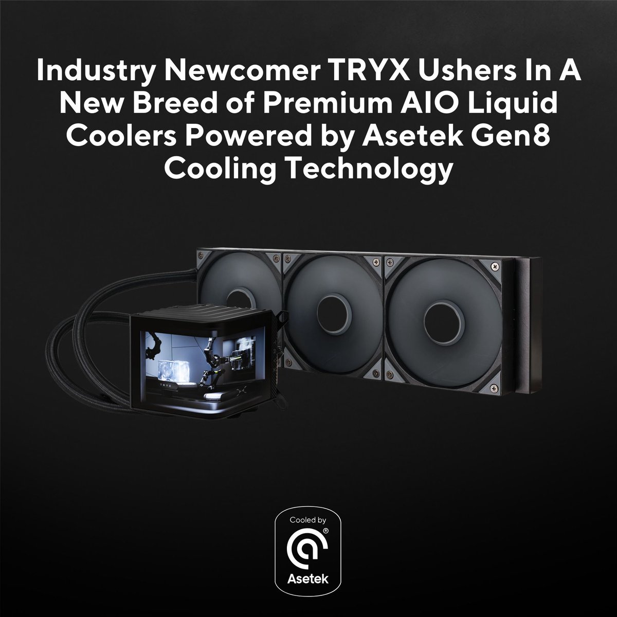 New cooling partner has entered the chat. TRYX marries a cutting-edge 6.5-inch curved AMOLED display tech with Asetek Gen8 liquid cooling technology. PANORAMA Pro & ARGB AIO coolers are available in white or black 240mm, 280mm, and 360mm radiator sizes. tryxzone.com