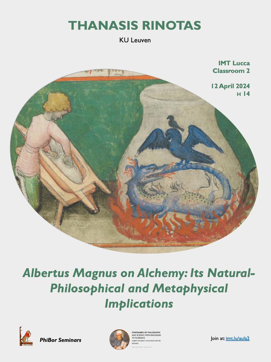 #PhiBorTalks are coming back with exciting new research by Thanasis Rinotas (@KU_Leuven) on Albert the Great’s thoughts on alchemy, between natural philosophy and metaphysics. Join us on April 12th at 2pm CET, also online at imt.lu/aula2.