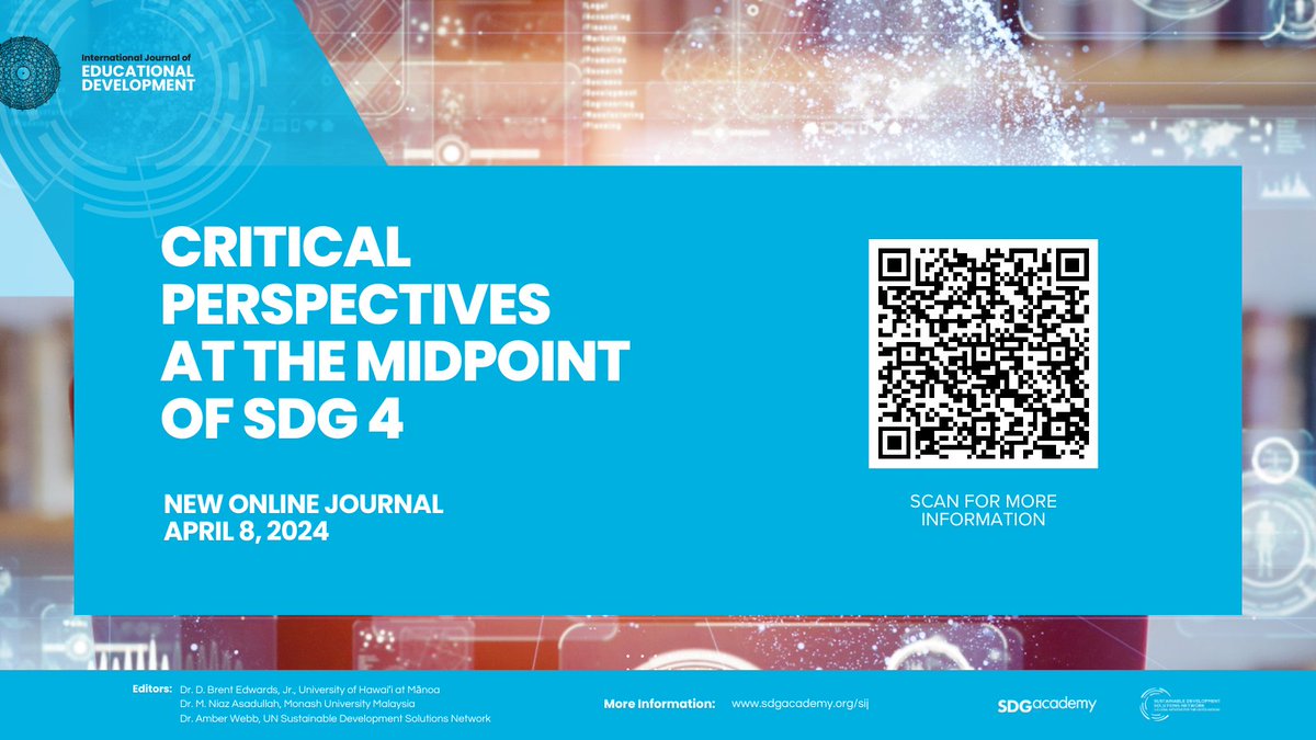 New Special Issue Journal on #QualityEducation✏️ @sdg_academy and the International Journal of Educational Development are excited to announce “Critical Perspectives at the Midpoint of the #SDG4: Progress, Promises and Pitfalls.” Read now 👉 bit.ly/3x3yuLc #SDGs #SDG4