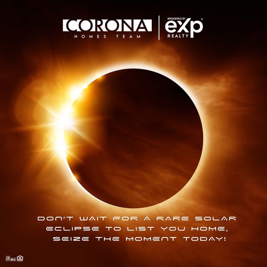 🌞🏡✨ Don't let this opportunity eclipse you !!!
List your home now with #CoronaHomesTeam and let its charm captivate buyers. Don't miss this eclipse opportunity in the real estate market! Contact us today. 🌞🏡✨ #RealEstate #HomeListing