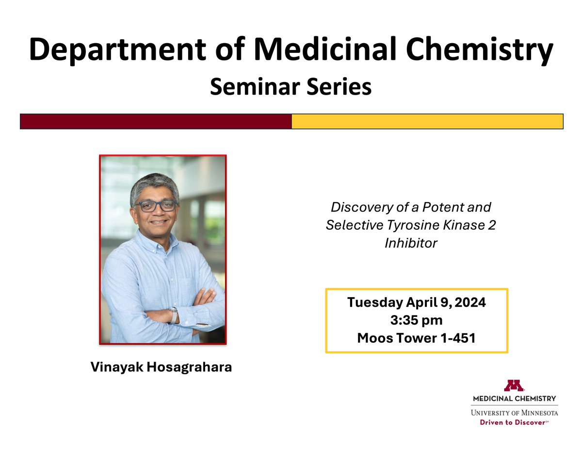 Tomorrow, we are hosting a special Alumni Seminar! Join us as we welcome Vinayak Hosagrahara back to UMN to give his talk: 'Discovery of a Potent and Selective Tyrosine Kinase 2 Inhibitor' 📅: Tuesday, April 9th 📍: Moos Tower 1-451 ⏰: 3:35pm CST