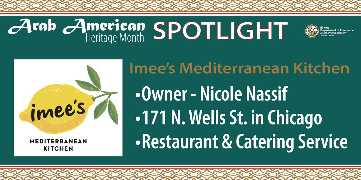 In honor of Arab American Heritage Month, DCEO recognizes Nicole Nassif, owner of Imee’s Mediterranean Kitchen in Chicago. Since 2022, Nicole has been serving family dishes passed down for generations. Check them out:  imeeskitchen.com #AAHM2024