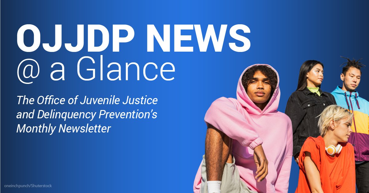 The latest News @ a Glance highlights: -A conversation between @OJJDPLizRyan and Tribal Youth Resource Center Young Leaders -A gang violence reduction program that focuses on #mentorship, workforce development, and restorative justice practices Read more: ojjdp.ojp.gov/library/public…