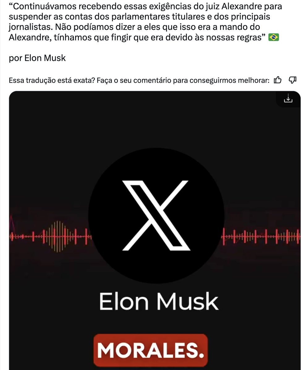 Segundo Elon Musk, o X, na época conhecido como Twitter, recebia ordens emitidas por Alexandre de Moraes para suspender contas de parlamentares e jornalistas brasileiros, acompanhadas de instruções que proibiam o X de dizer que era a mando de Alexandre de Moraes, obrigando o X a