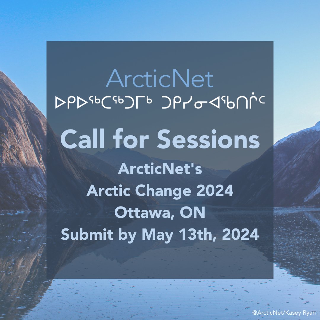 We are now accepting session proposals for ArcticNet’s 5th International Arctic Change Conference 2024! Join an international network of researchers shaping the future of Arctic research and submit your proposal now! bit.ly/3vAJeAz