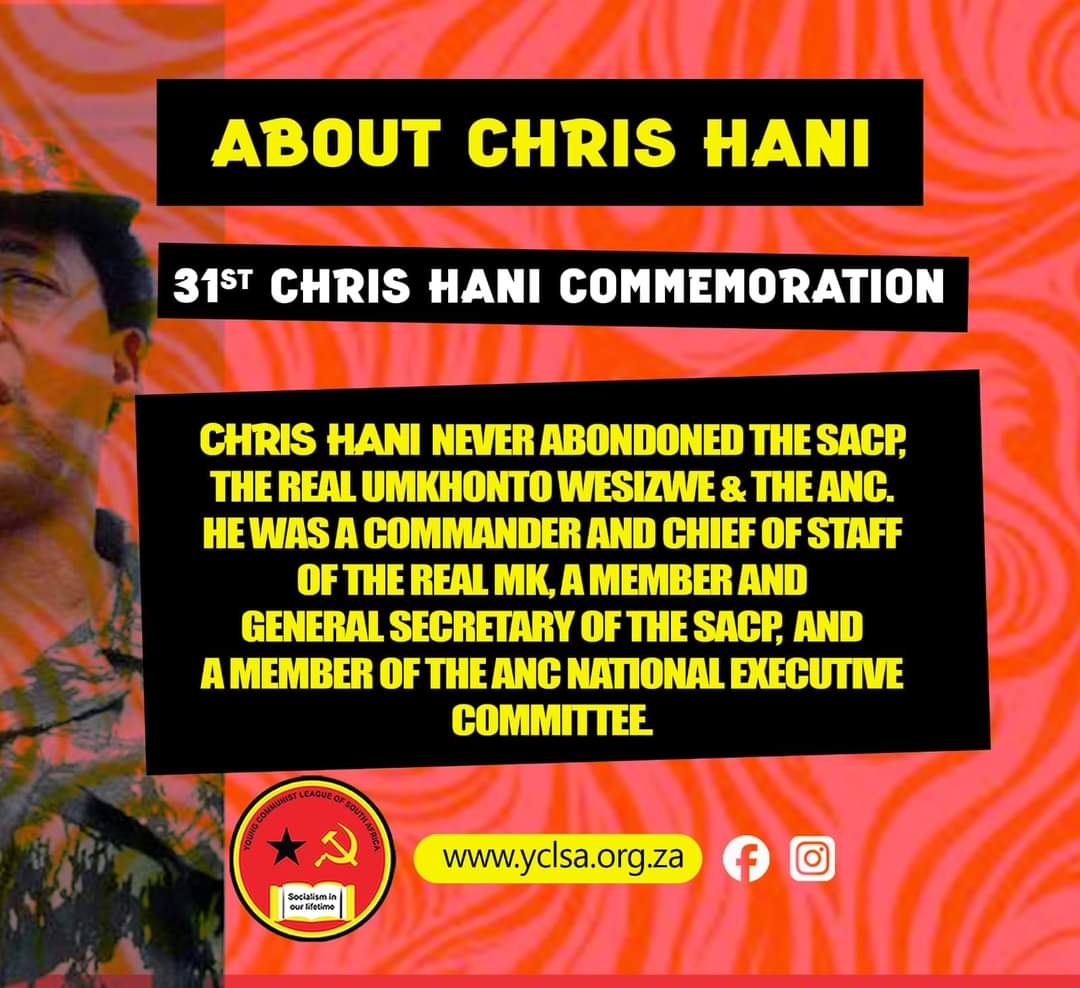 #31stChrisHaniCommemoration
#10April2024
#ChrisHani #WeStillWantTheWholeTruth
#VOTEANC29May2024
#SACPGPRedBrigades
#ANCAtWork
#VoteANC
#YCLSAatwork