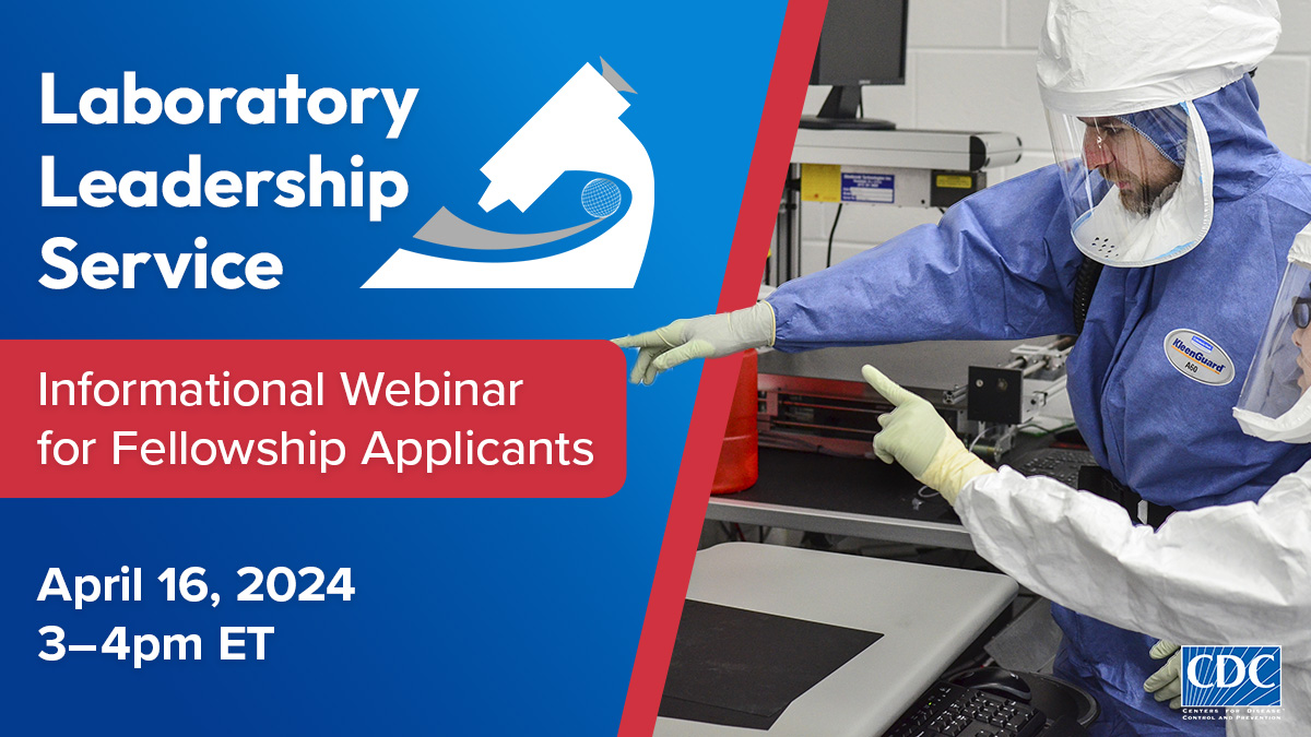 Join us to learn about CDC’s Laboratory Leadership Service (LLS) application process, get tips for preparing a competitive application, and hear from current LLS fellows about their fellowship experiences. Registration is required. bit.ly/3TjVles
