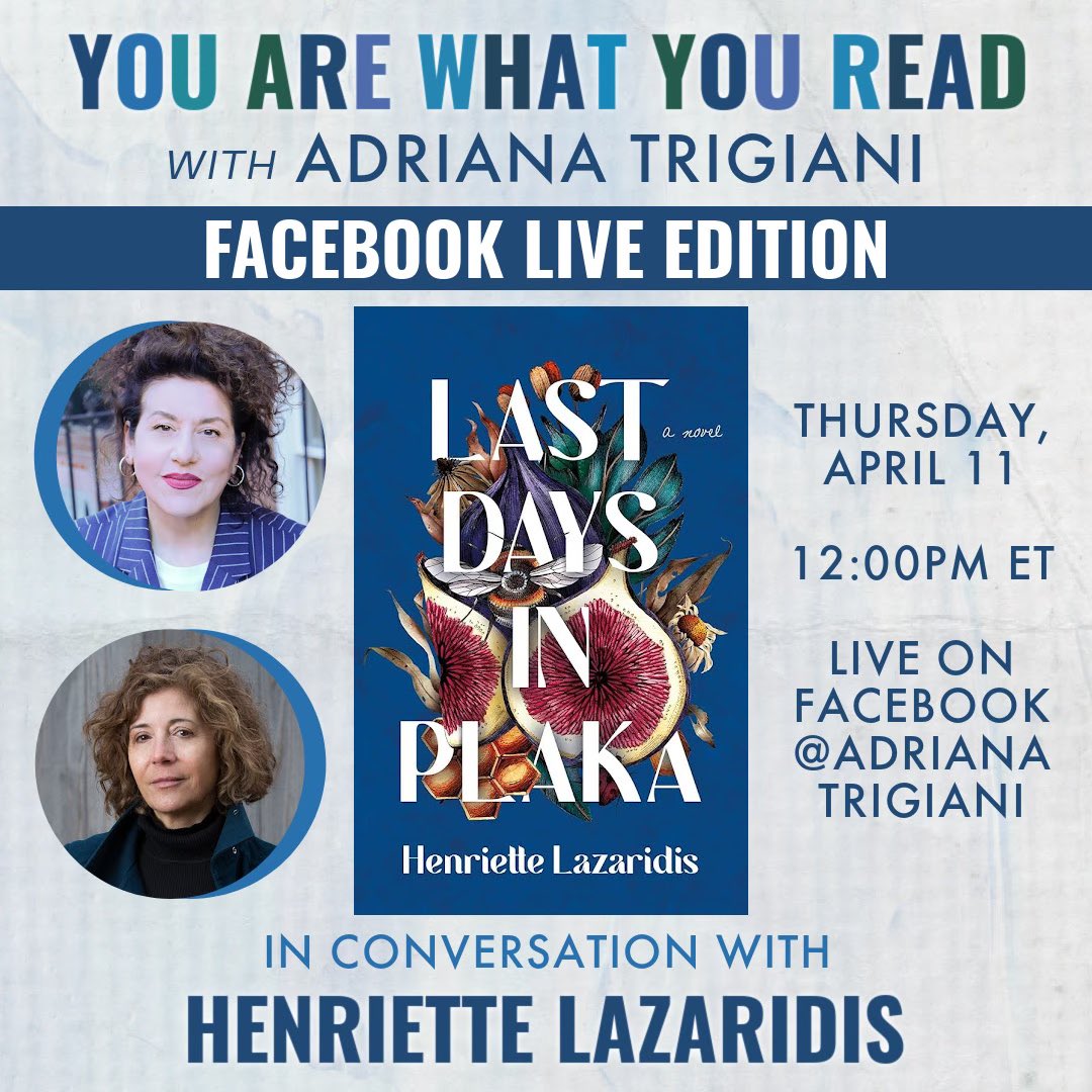 Join LAST DAYS IN PLAKA author @writerhenriette for a conversation about her newest release with @adrianatrigiani over on Facebook Live! The event starts at 12 pm EST on Thursday April 11.