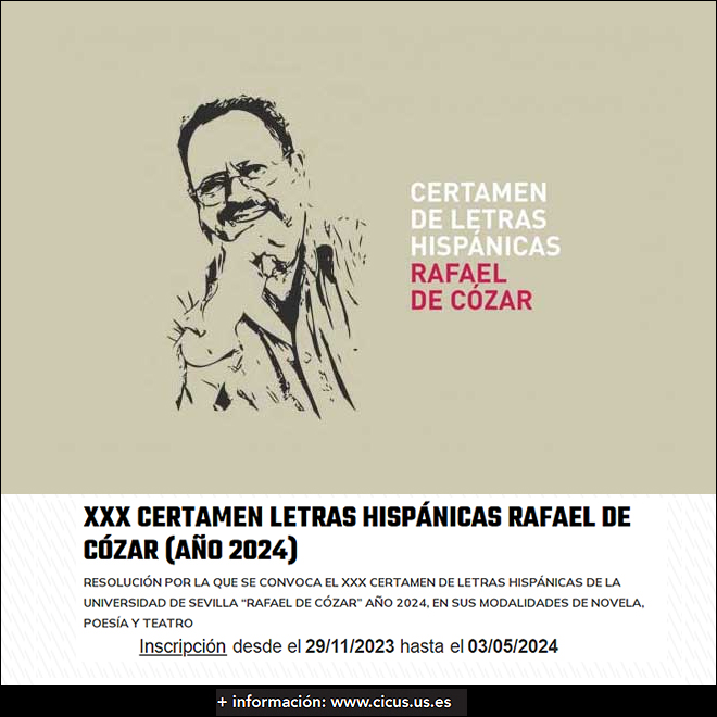 Este año el Certamen Literario de Letras Hispánicas 'Rafael de Cózar' de la @unisevilla llega a su edición 30. Si quieres participar en algunas de sus tres modalidades —#novela, #poesía y #teatro— tienes hasta el 3 de mayo para hacerlo. ¡Anímate! ✍️ Bases tinyurl.com/yqrctpbf