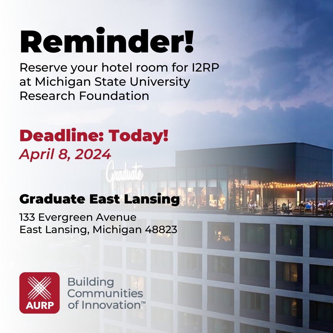 #AURP2024: Reminder: Today is the deadline for our hotel block for our #I2RP event at @michiganstateu (5/8-9)! Reserve your room now! bit.ly/3x2O4qk #ResearchParks #InnovationDistricts #TechHubs #UniversityResearch #EconomicDevelopment #buildingtheAURPnetwork