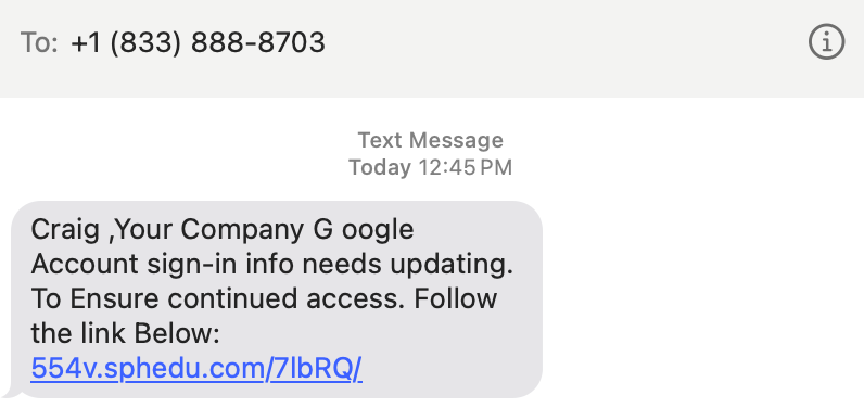 Looks legit, right? The odd spacing, and random use of caps, and generic non google.com link. Yep. I'm clicking