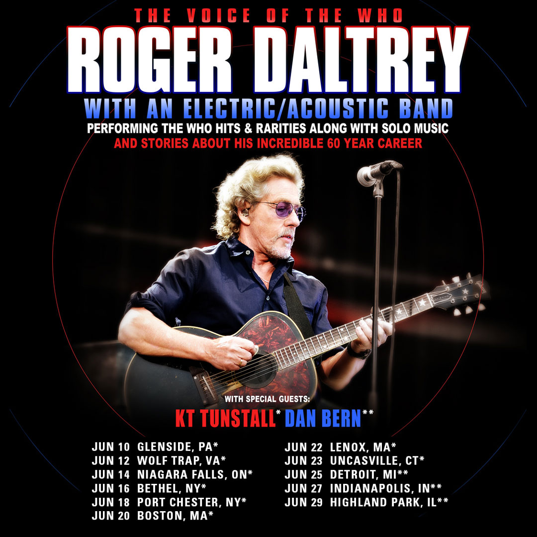 Roger Daltrey has added another date to his 2024 North American Summer Tour. He will be appearing with his electric/acoustic band @MoheganSunAren1 in Uncasville, CT on June 23rd with his special guest @KTTunstall . Tickets on sale from 10.00am ET, Friday April 12th on