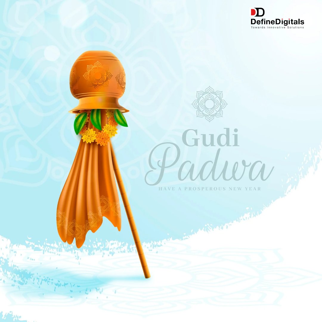 define_digitals's tweet image. &quot;May this Gudi Padwa bring you new beginnings, prosperity, and joy! Wishing you and your family a happy and blessed Gudi Padwa! 🌟🌸 #GudiPadwa #NewBeginnings&quot;
#DefineDigitals