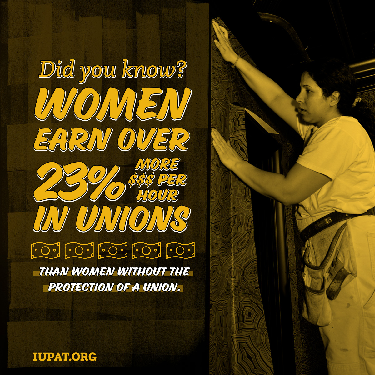 A union card is the greatest tool we have to ensure gender pay equity. Unionized women earn 23% more hourly than those without a union!