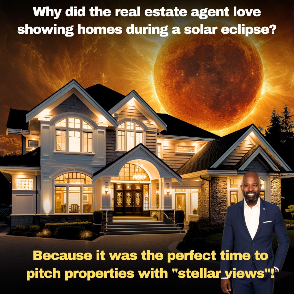 aglennii's tweet image. 🌘 Eclipse vibes got us feeling punny! 😄 Why did the real estate agent love showing homes during a solar eclipse? Because it was the perfect time to pitch properties with “stellar views”! 🏡✨ Tag a friend who loves a good pun! #EclipseHumor #StellarViews #Eclipse2024…