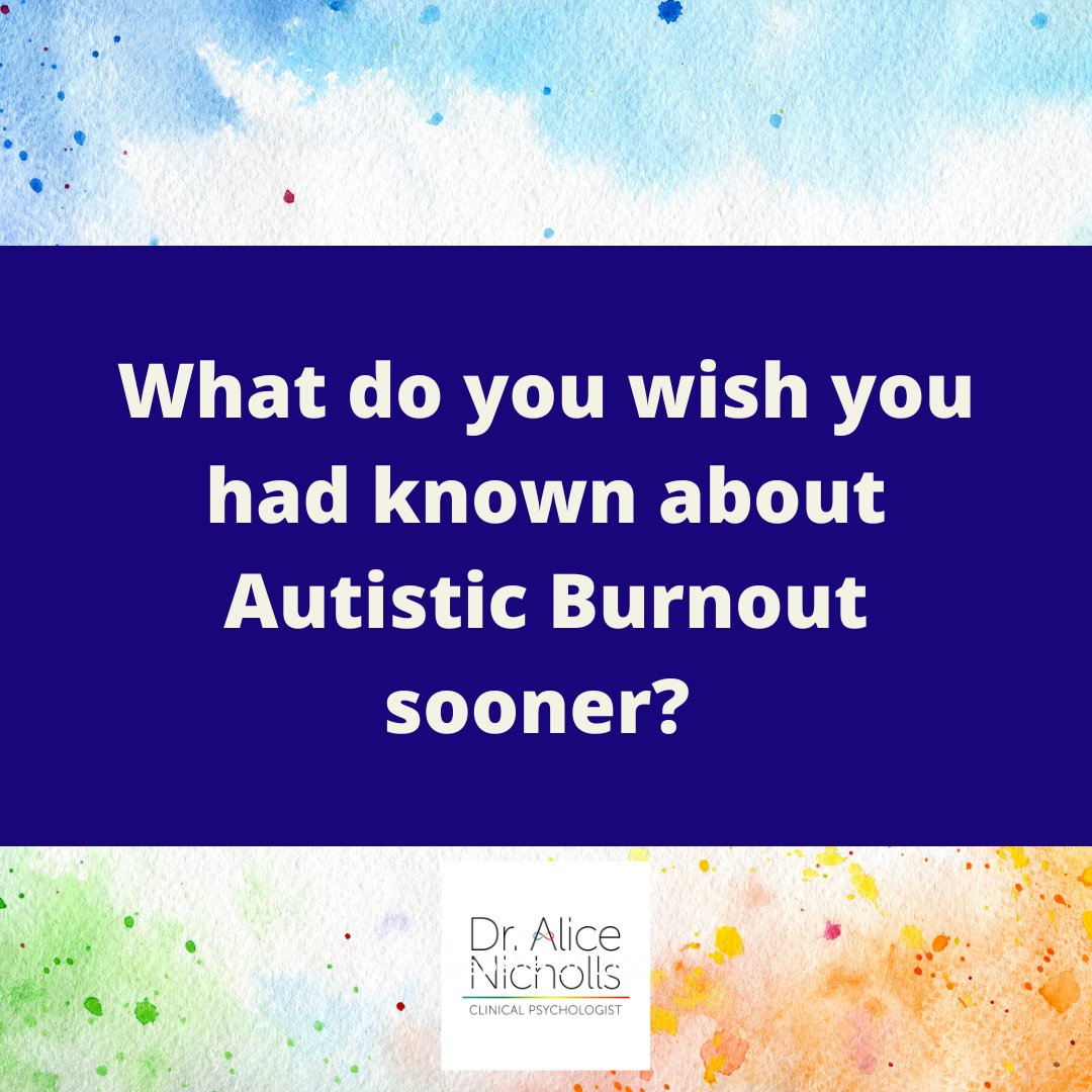 What do you wish you had known about #AutisticBurnout sooner? 

#ActuallyAutistic #ClinicalPsychologist #AutisticBurnout #AutisticBurnoutRecovery