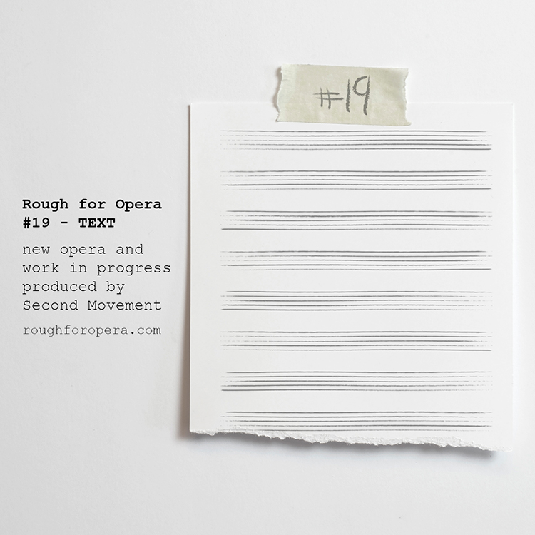 Second_Movement's tweet image. Call for Proposals

Rough for Opera #19 - TEXT 
for librettists &amp;amp; text writers for opera/music theatre 

#19 =  
2 days studio time 4/5 July 
3 days development  
1 day sharing process 11 Sept
1 day final presentations 12 Sept
London, 2024 

all the info roughforopera.com