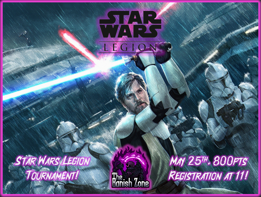 'May' the Force be with us!

May 25th is our Star Wars: Legion 800pts Competitive Tournament! $10 entry for prizing based on placement and raffles.

Tickets available now - secure your spot before they're gone! thebanishzone.com/products/Star-…

#starwarslegion #ffg #atomicmassgames #swl