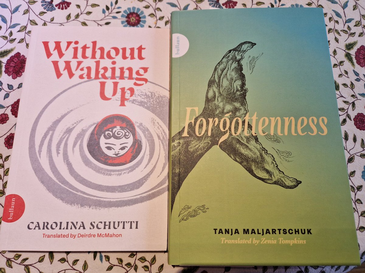 It's always so great to get the opportunity to read literature in translation. Fantastic #bookpost from the wonderful @bullaunpress Very much looking forward to reading #forgotteness and #withoutwakingup
